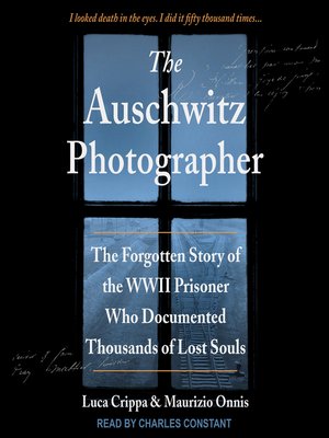 cover image of The Auschwitz Photographer